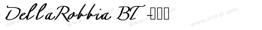 DellaRobbia BT字体转换